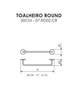 Toalheiro 30cm Round Crismoe 07.RD02.CR